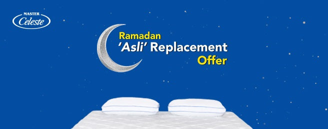 WHAT MAKES RAMADAN REPLACEMENT OFFER THE BEST TIME TO UPGRADE YOUR MATTRESS!